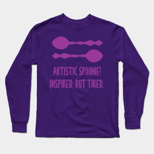 Artistic Spoonie! Inspired But Tired. (Pink) Long Sleeve T-Shirt